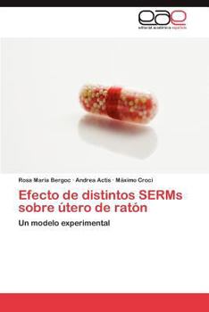 Paperback Efecto de Distintos Serms Sobre Utero de Raton [Spanish] Book