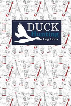 Duck Hunting Log Book