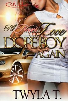 Paperback I'll Never Love A Dope Boy Again Book