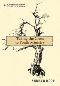 Hardcover Taking the Cross to Youth Ministry Book