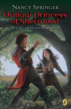 Paperback Outlaw Princess of Sherwood: A Tale of Rowan Hood Book