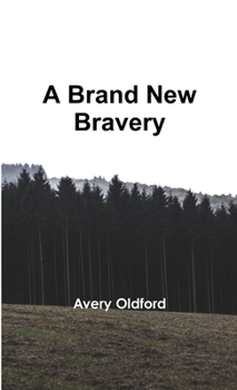 Paperback A Brand New Bravery Book