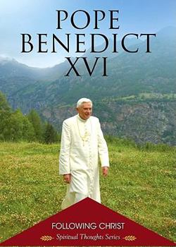 Paperback Pope Bendict XVI: Following Christ Book