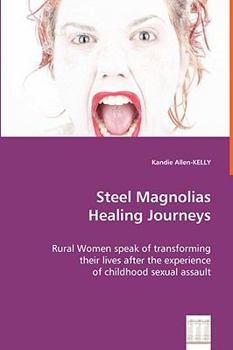 Paperback Steel Magnolias Heeling Journeys Book