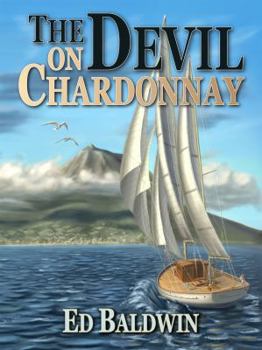 The Devil On Chardonnay - Book #2 of the Boyd Chailland