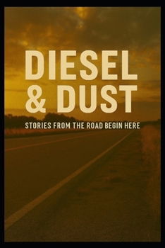 Paperback Diesel and Dust Book