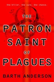 Paperback The Patron Saint of Plagues Book