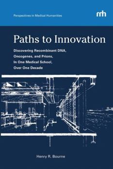 Paperback Paths to Innovation (Perspectives in Medical Humanities) Book