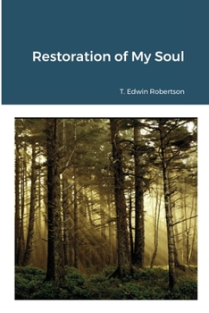 Paperback The Restoration of My Soul Book