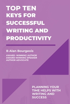 Paperback Top Ten Keys for Successful Writing and Productivity Book