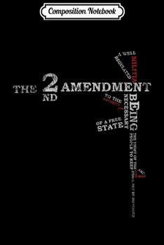 Composition Notebook: 2nd Amendment Pro Gun  Journal/Notebook Blank Lined Ruled 6x9 100 Pages