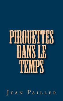 Paperback Pirouettes dans le temps [French] Book
