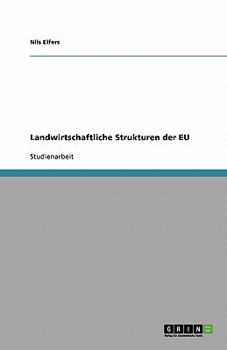 Paperback Landwirtschaftliche Strukturen der EU [German] Book