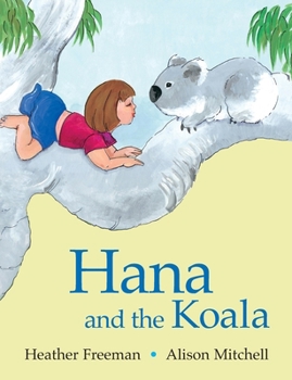 Paperback Hana and the Koala Book