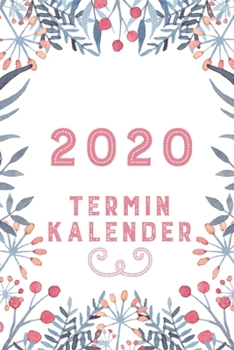 Paperback 2020 Terminkalender: Wochen- und Monatsplaner 2020 [German] Book