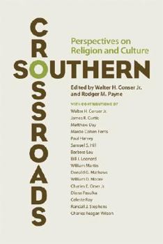 Hardcover Southern Crossroads: Perspectives on Religion and Culture Book