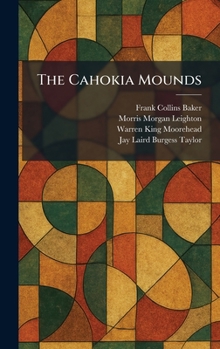 Hardcover The Cahokia Mounds Book