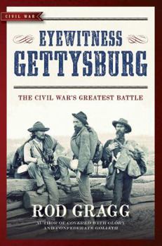 Paperback Eyewitness Gettysburg: The Civil War's Greatest Battle Book