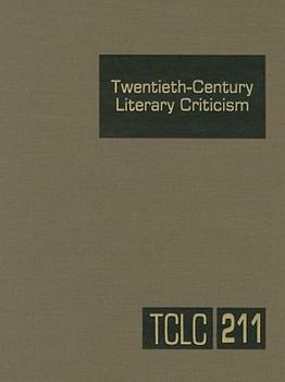 Hardcover Twentieth-Century Literary Criticism: Excerpts from Criticism of the Works of Novelists, Poets, Playwrights, Short Story Writers, & Other Creative Wri Book