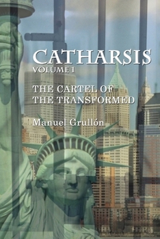 Paperback Catharsis: The Cartel of the Transformed [Spanish] Book