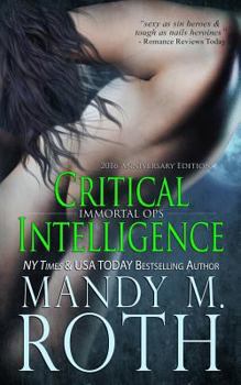 Critical Intelligence - Book #2 of the Immortal Ops