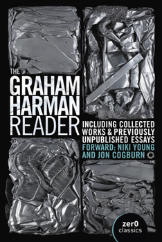Paperback The Graham Harman Reader: Including Previously Unpublished Material Book