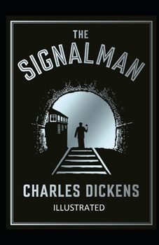 Paperback The Signal-Man Illustrated Book