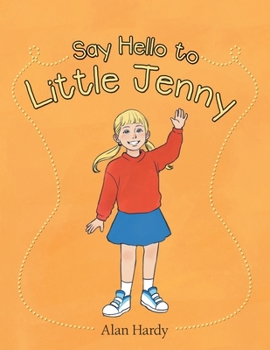 Paperback Say Hello to Little Jenny Book