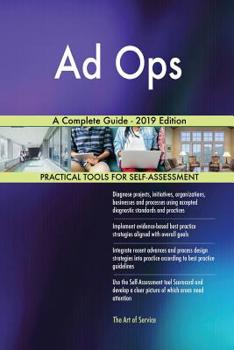 Paperback Ad Ops A Complete Guide - 2019 Edition Book