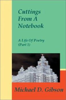 Paperback Cuttings From A Notebook: A Life Of Poetry (Part 1) Book