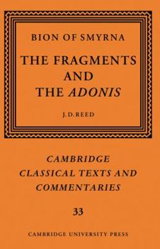 Hardcover Bion of Smyrna: The Fragments and the Adonis Book