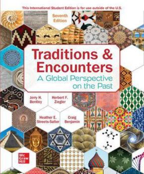 Paperback ISE Traditions & Encounters: A Global Perspective on the Past (ISE HED HISTORY) Book