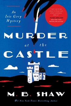 Hardcover Murder at the Castle: An Iris Grey Mystery Book