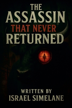 Paperback The Assassin That Never Returned Book