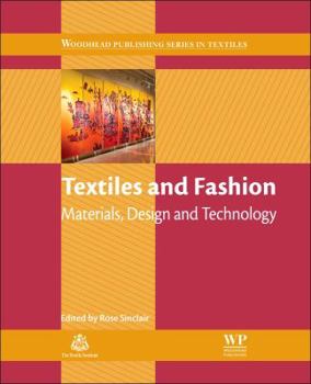 Hardcover Textiles and Fashion: Materials, Design and Technology Book