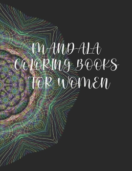 Paperback Mandala Coloring Books For Women: 50 Pages 8.5"x 11" In Cover Book