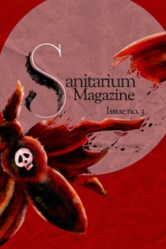 Paperback Sanitarium Magazine Issue 3: Sanitarium Issue #3 (2020) Book