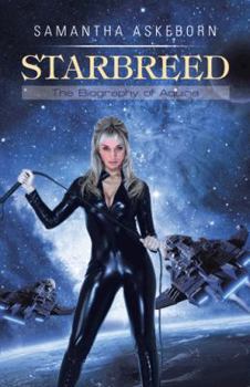 Paperback Starbreed: The Biography of Aquina Book