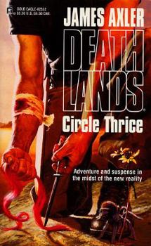 Circle Thrice - Book #32 of the Deathlands