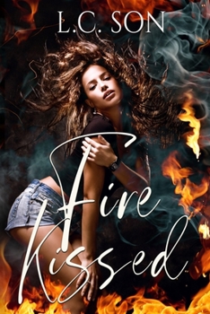 Paperback Fire Kissed: Fire Duet Book One Book