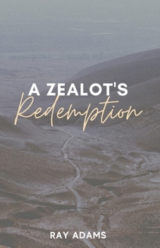 Paperback A Zealot's Redemption Book