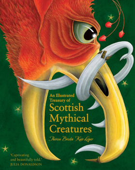 Hardcover An Illustrated Treasury of Scottish Mythical Creatures Book