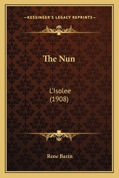Paperback The Nun: L'Isolee (1908) Book
