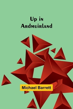 Paperback Up in Ardmuirland Book