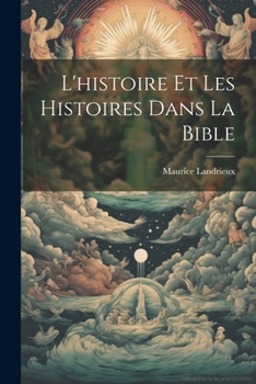 L'histoire Et Les Histoires Dans La Bible