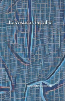 Paperback Las estelas del alba [Spanish] Book
