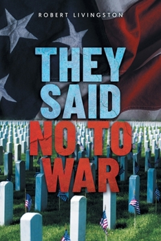 Paperback They Said No to War Book