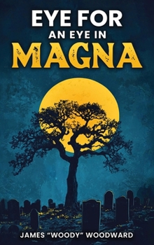 Hardcover An Eye For An Eye In Magna Book