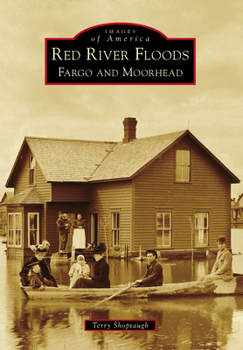Paperback Red River Floods: Fargo and Moorhead Book