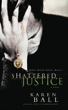 Paperback Shattered Justice Book